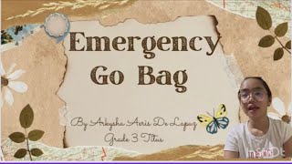 Emergency Go Bag by Arkysha Aeris