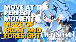 Move at the Perfect Moment (Maze of Frost and Foresight) Genshin Impact