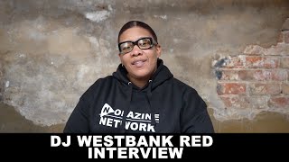 DJ Westbank Red Talks Being A Female DJ, How To Break A Record, Building A Relationship With A DJ