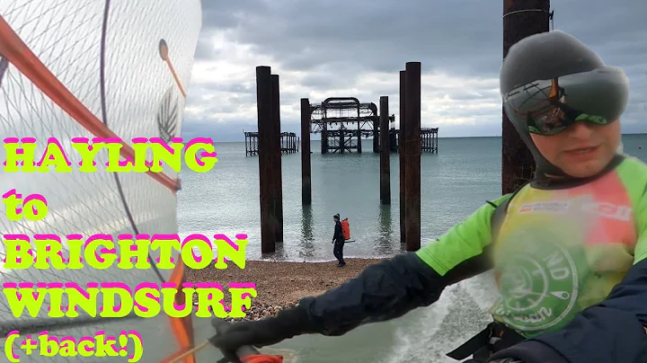 100 mile windsurf Part 1Hayling to Brighton winter...