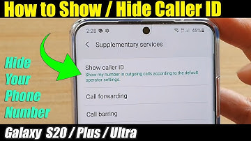 How to Show / Hide Caller ID on Galaxy S20 / S20 Plus / S20 Ultra