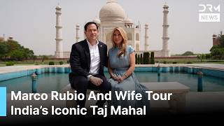 Marco Rubio And Jeanette Dousdebes Visits Taj Mahal During India Trip | DRM News | AC1F