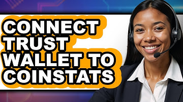 How To Connect Trust Wallet To CoinStats - Easy Guide