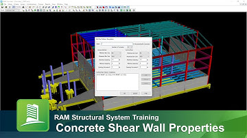 Assigning Properties to Concrete Shear Walls in RAM Structural System
