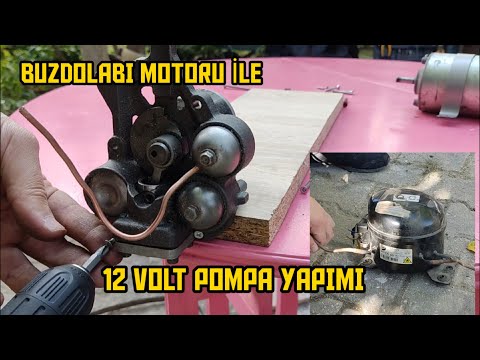 BUZDOLABI MOTORU İLE 12 VOLT ARABA POMPASI YAPIMI