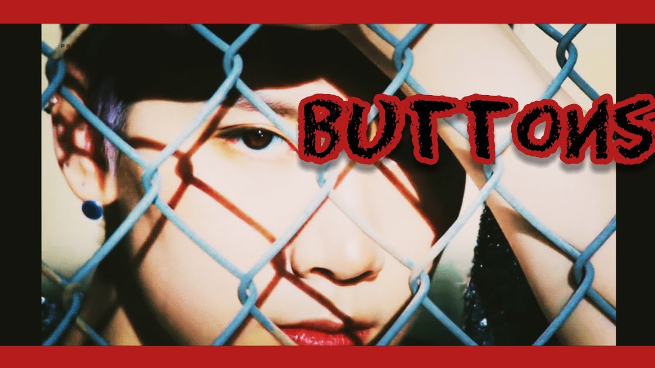 Buttons [male version]_ kpop idols fmv