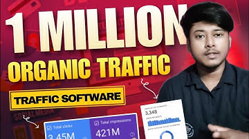 1M Organic Traffic ✅ | Best Traffic Software For OrganicTtraffic | 100% Free and Secure Traffic