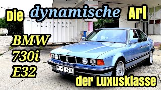 BMW 730i E32 - Die dynamische Art der Oberklasse | Probefahrt, Plus + Minus | Youngtimer 2023