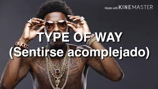 Rich Homie Quan - Some Type Of Way subtitulado al Español/Castellano (Letra en Español)