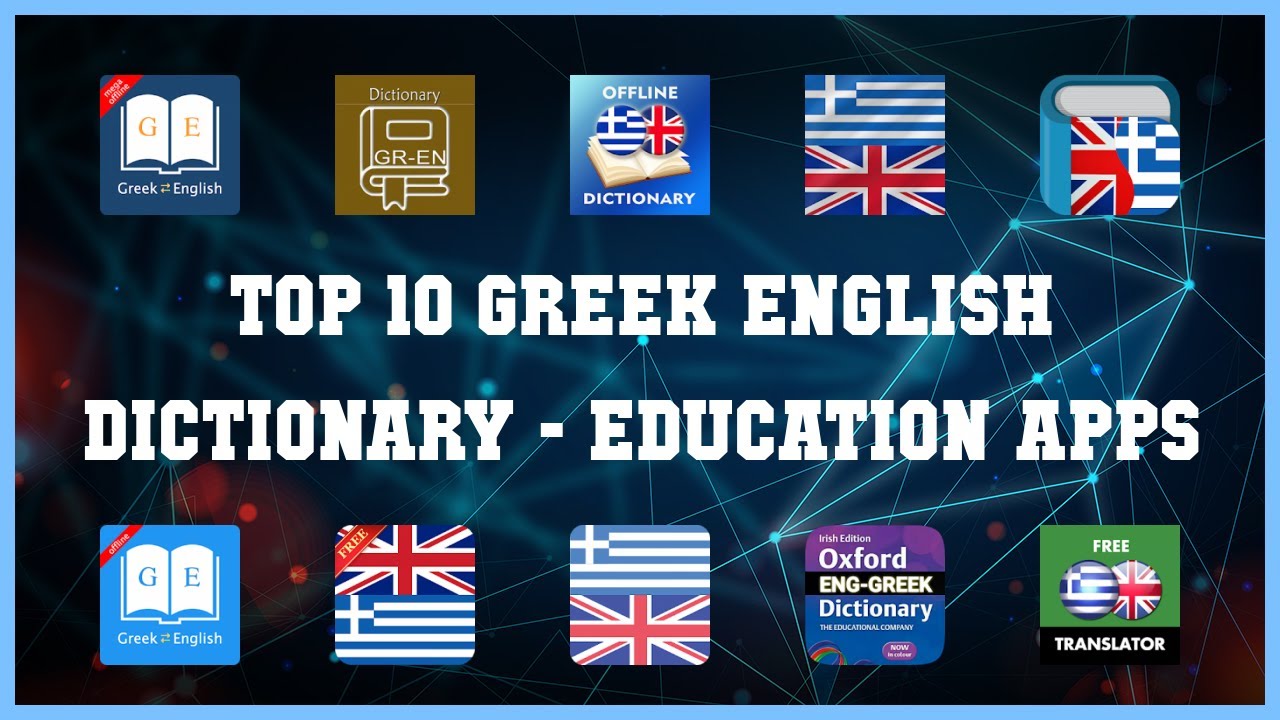 Top 10 Greek English Dictionary Android Apps