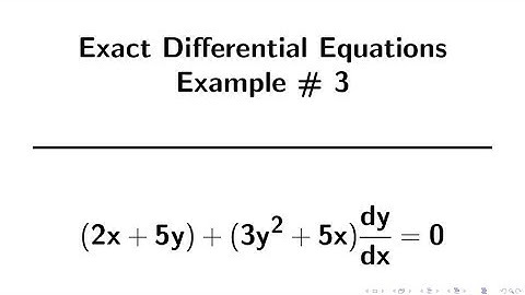 Differential Equations | Exact Equations Example 3