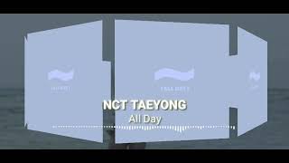 NCT TAEYONG - All Day (8D AUDIO) USE HEADPHONE Resimi