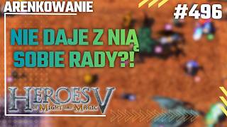 Heroes V PvP Arena – Nie umiem jej pokonać?! | Arenkowanie #496 | Sylwan vs Akademia