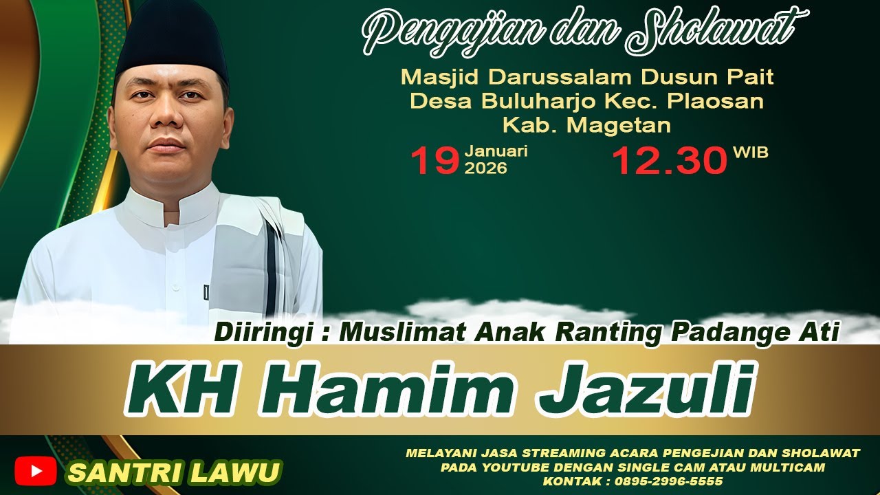 LIVE PENGAJIAN RUTIN MUSLIMAT BERASAMA KH HAMIM JAZULI - DUSUN PAIT DS. BULUHARJO, PLAOSAN, MAGETAN