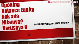 Penjelasan Tentang Opening Balance Equity di Accurate screenshot 1