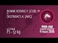 1/2 FS - 57 kg: Y. BONNE RODRIG (CUB) df. A. DESTRIBATS (ARG) by FALL, 11-1