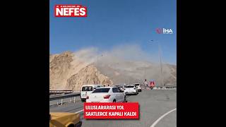 Uluslararası Yol, Saatlerce Kapalı Kaldı