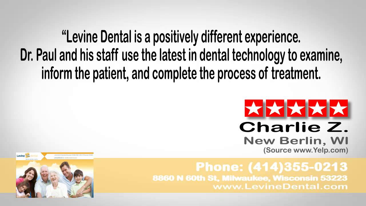 Levine Dental Associates REVIEWS Milwaukee, WI DENTIST REVIEWS