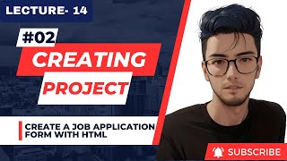 Building a Basic Job Application Project with HTML | Project-02 | EP-14