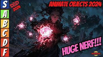 The 2024 DnD Spell Animate Objects Got A Big Nerf - What Was The Nerf and How Bad