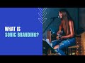 What is sonic branding  digital uncovered