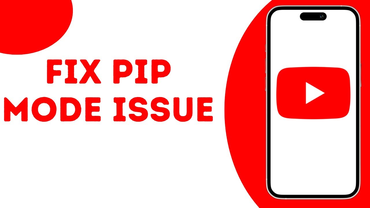How to Fix PIP if it’s Not Working on YouTube ? - YouTube
