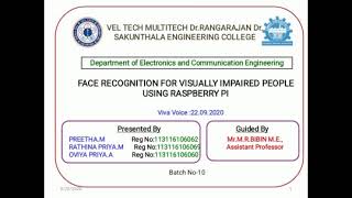 Exclusive Face recognition for visually impaired people using Raspberry pi Details