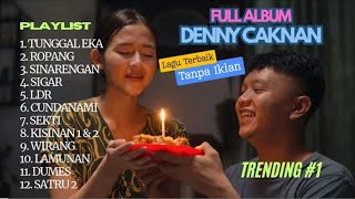 full album denny caknan terbaru tanpa iklan 2026