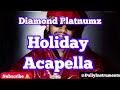 Diamond Platnumz Holiday Acapella Vocal 