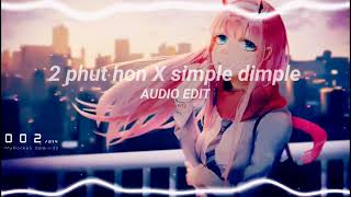 2 phut hon X simple dimple - [audio edit] Resimi