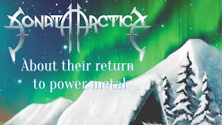 SONATA ARCTICA - About Their Return To Power Metal