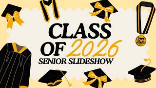 2026 Senior Slideshow