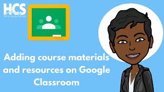Adding Course Materials and Resources on Google Classroom Tutorial