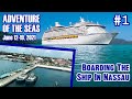 Adventure Of The Seas Pt.1: First Royal Caribbean Nassau Cruise 2021, Embarkation Day! - ParoDeeJay