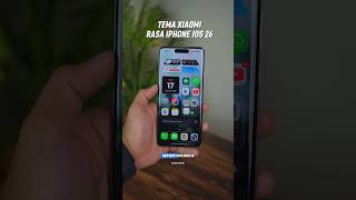 Tema Xiaomi rasa IOS 26 🔥 #xiaomi #redminote14pro5g