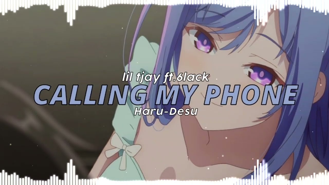 Calling my phone -Lil Tjay ft.6LACK (Edit audio)