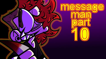 Message Man (anything map part 10)