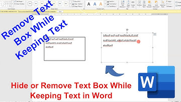 How to Hide or Remove Text Box While Keeping Text in Word
