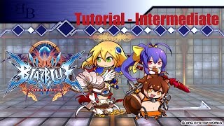 Blazblue: Central Fiction - Tutorial Intermediate