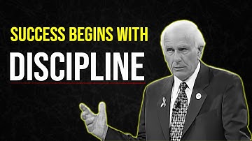 Success Begins With Discipline | Jim Rohn Motivation