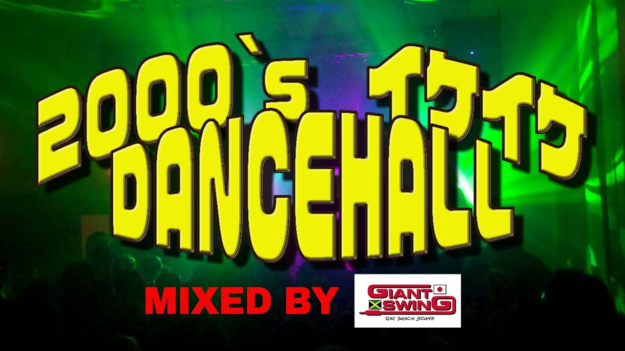 2000`S イケイケDANCEHALL - YouTube