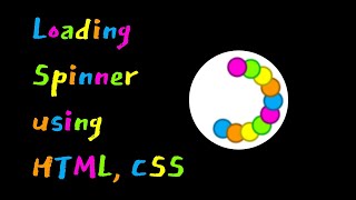 Multi-color CSS ball spinner loader tutorial using HTML and CSS  in Tamil
