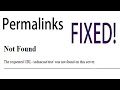 Permalinks NOT Working FIXED! on Localhost (error 404) FIXED! Real Solution