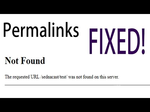 Permalinks NOT Working FIXED! on Localhost (error 404) FIXED! Real Solution
