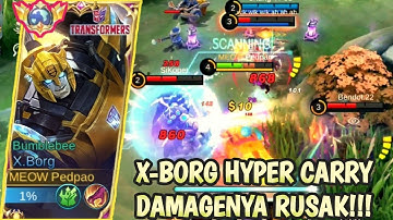 X-BORG HYPER CARRY DAMAGENYA RUSAK PARAH‼️| BEST BUILD X-BORG 2023 | BUILD X-BORG TERSAKIT 2023