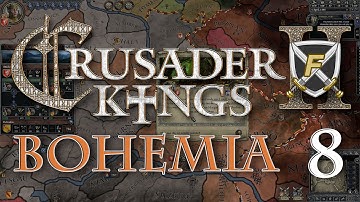 Crusader Kings 2 - Bohemia Part 8