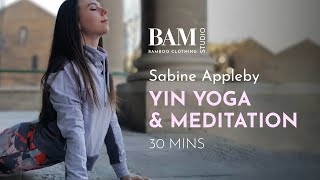 Yin Yoga & Meditation: 30 minutes with Sabine Appleby