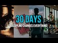 30 Days of Discipline Transformed My Life 💪