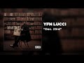 Yfn lucci  dec 23rd official audio