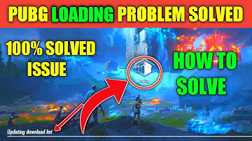 How To Fix Loading Problem In PUBG Mobile | PUBG Mobile Loading Problem Fix | PUBG Checking Update